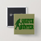 Squatch hunter vierkante button 5,1 cm (Voorkant /achterkant)