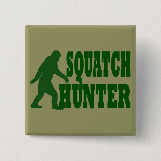 Squatch hunter vierkante button 5,1 cm (Voorkant)