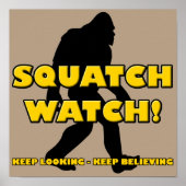 Squatch Watch Funny Sasquatch Bigfoot Yeti Poster (Voorkant)