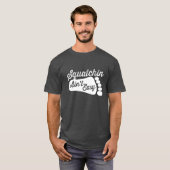 Squatchin Ain't Easy T shirt (Voorkant volledig)