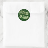 Squatchin Season Ronde Sticker (Tas)