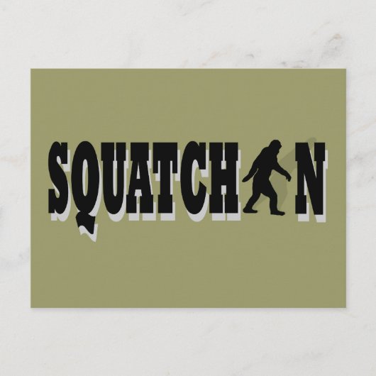 Squatchin, zwarte tekst briefkaart (Voorkant)