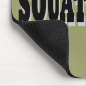 Squatchin, zwarte tekst muismat (Hoek)
