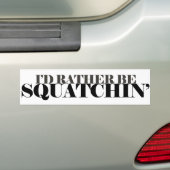 Squatching Bumpersticker (Op auto)