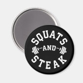 Squats and Steak, Beendag - Funny Workout Magneet (Voorkant / Achterkant)