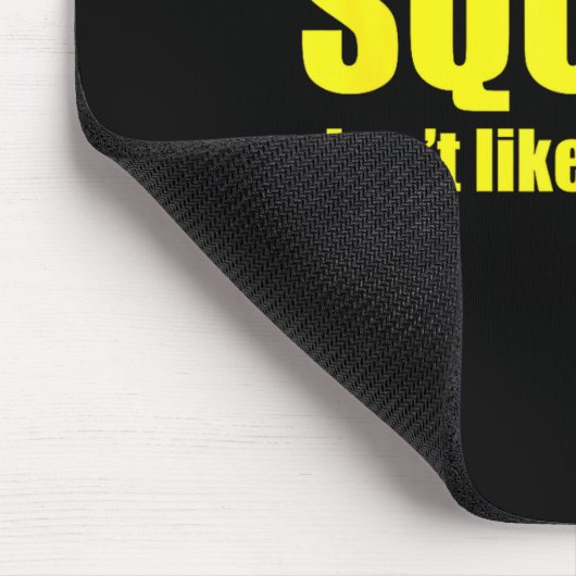 Squats Don't Like You Either Funny Workout Weightl Muismat (Hoek)