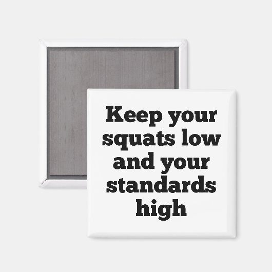 Squats Low Standards High Magnet (Voorkant / Achterkant)