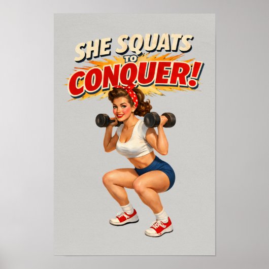 Squats To Conquer -Funny Retro Fitness Pin-Up- Gym Poster (Voorkant)