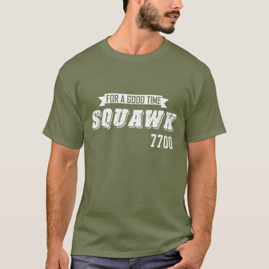 Squawk 7700 T-Shirt (Voorkant)