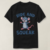 Squeak Mouse Mice Funny Cute verbergen T-shirt (Design voorkant)