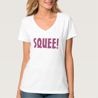 SQUEE! T-SHIRT