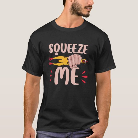 Squeeze Me Rubber Chicken T-shirt (Voorkant)