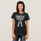 Squeeze The Day  Fitness Sayings Workout Gym Quote T-shirt (Voorkant volledig)