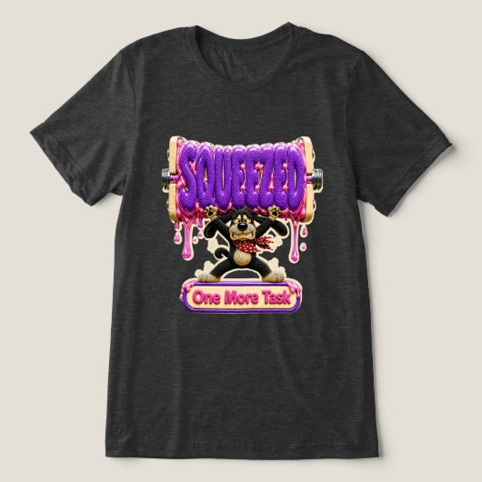 Squeezed Nog Eén Taak Grappige Burn-out Tri-Blend Shirt (Design voorkant)