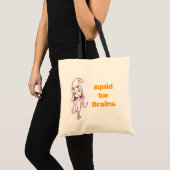 Squid for Brains Tote Bag (Voorkant (product))