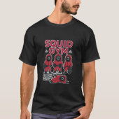 Squid Gym Funny Workout Parody T-Shirt (Voorkant)