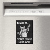 Squirrel Excuse Me, Bird Feeder's Empty Again Magneet (Insitu (Vaatwasser))