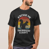 Squirrel Excuse Me Your Bird Feeder Is Empty Vinta T-shirt (Voorkant)