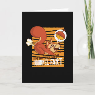 Squirrel Fart Funny Kaart