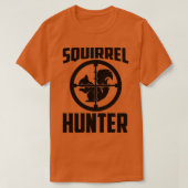 Squirrel Hunter Funny Squirrel Squirrels Lover Squ T-shirt (Design voorkant)