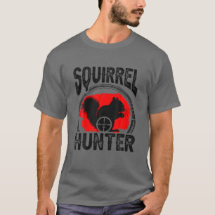 Squirrel Hunter Huntsman Chipmunk Hunting Trapper T-shirt