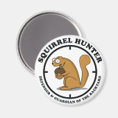 Squirrel Hunter Magneet (Voorkant / Achterkant)