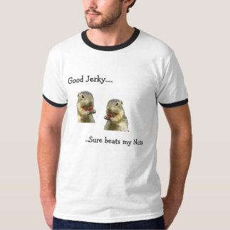 Squirrel Jerky T-shirt