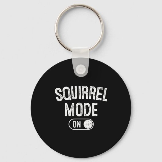 Squirrel Mode On Costume Funny Nut Gatherer Gift A Sleutelhanger (Voorkant)