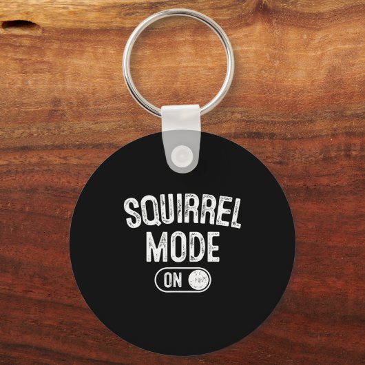 Squirrel Mode On Costume Funny Nut Gatherer Gift A Sleutelhanger (Voorkant)
