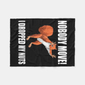 Squirrel Nobody Move I Dropped My Nuts Fleece Deken (Voorkant (Horizontaal))