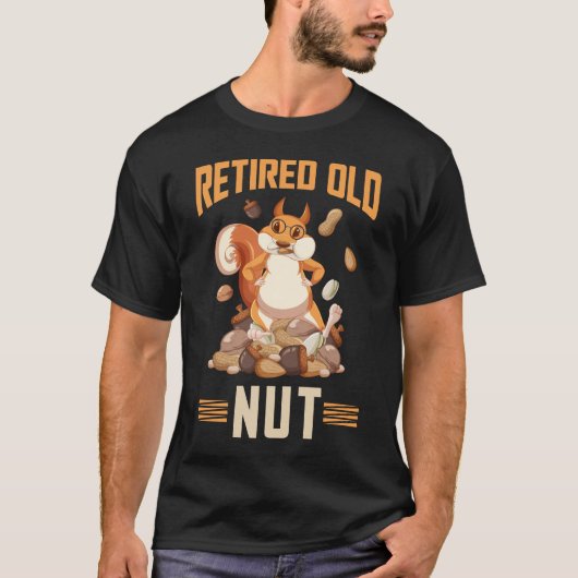 Squirrel Old Nut Funny Retirement T-shirt (Voorkant)