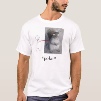 Squirrel Poke T-shirt