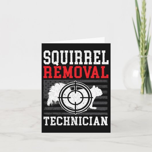 Squirrel Removal Technician Squirrel Hunting Anima Kaart (Voorkant)
