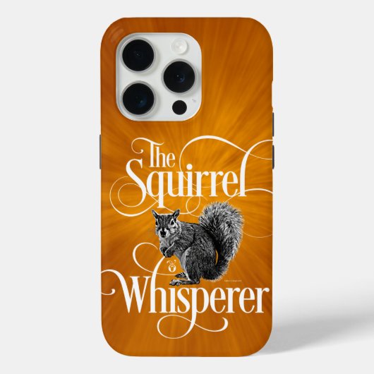 Squirrel Whisperer - grappige eekhoorn Case-Mate iPhone Case (Achterkant)