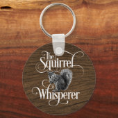 Squirrel Whisperer - grappige Sleutelhanger met ee (Voorkant)