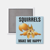 SQUIRRELS MAKEN MIJ HAPPY MAGNETS MAGNEET (Voorkant / Achterkant)