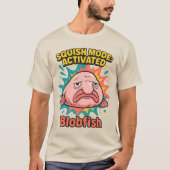 Squish Mode Geactiveerd – Knuffel Blobvis T-shirt (Voorkant)