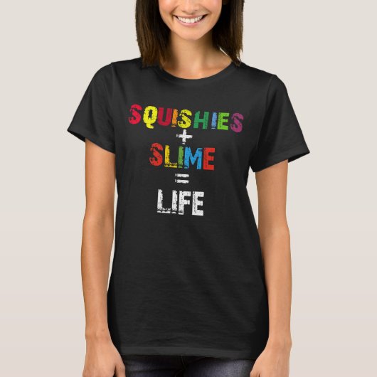 Squishies Slime Life, Slime Boss, Slime Party Gift T-shirt (Voorkant)