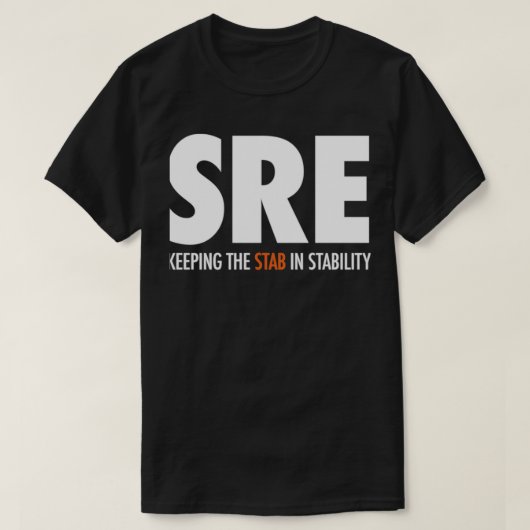 SRE De Stab in stabiliteit houden T-shirt (Design voorkant)
