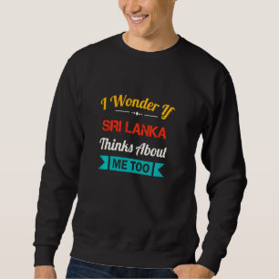 Sri Lanka Funny Quote Souvenir Trui