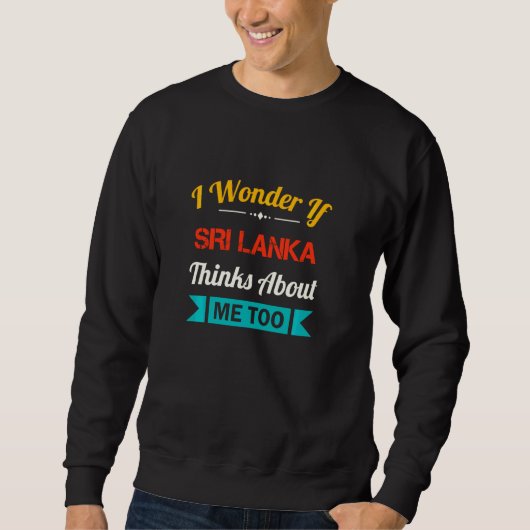 Sri Lanka Funny Quote Souvenir Trui (Voorkant)
