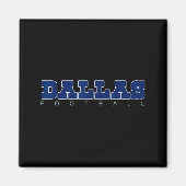 Srts Fans Dallas Football Dfw City Clic  Magneet (Voorkant)