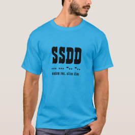 SSDD Afkorting, Morsecode, Latijn, T-shirt
