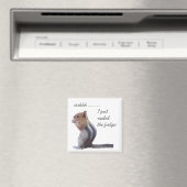 ssshhh ........ Ik heb net de koelkast overvallen! Magneet (Insitu (Vaatwasser))