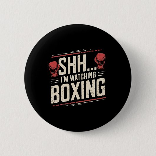 Ssst... Ik kijk naar boksen voor grappige vechters Ronde Button 5,7 Cm (Voorkant)