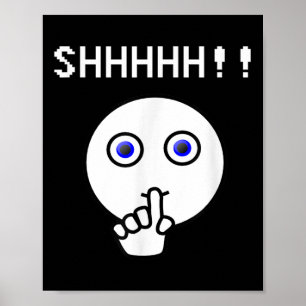 Ssst!! Wees stil, grappig T-shirt Hou je mond alsj Poster