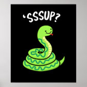 Sssup Funny Hissing Snake Pun Dark BG Poster (Voorkant)