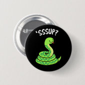 Sssup Funny Hissing Snake Pun Dark BG Ronde Button 5,7 Cm (Voorkant /achterkant)
