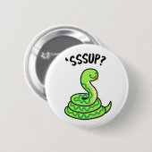 Sssup Funny Hissing Snake Pun Ronde Button 5,7 Cm (Voorkant /achterkant)