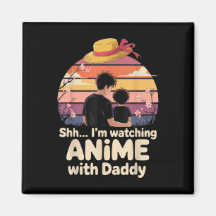 Sst, ik kijk eerst anime met papa op Vaderdag Magneet
